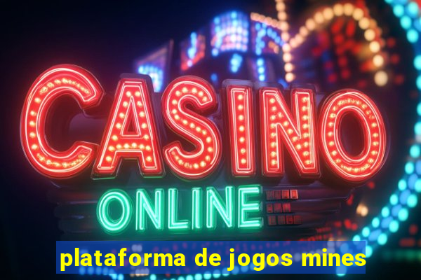 plataforma de jogos mines